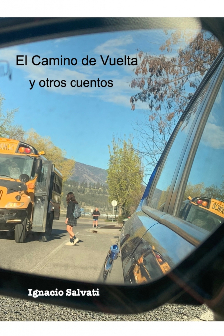 El Camino de Vuelta y otros cuentos