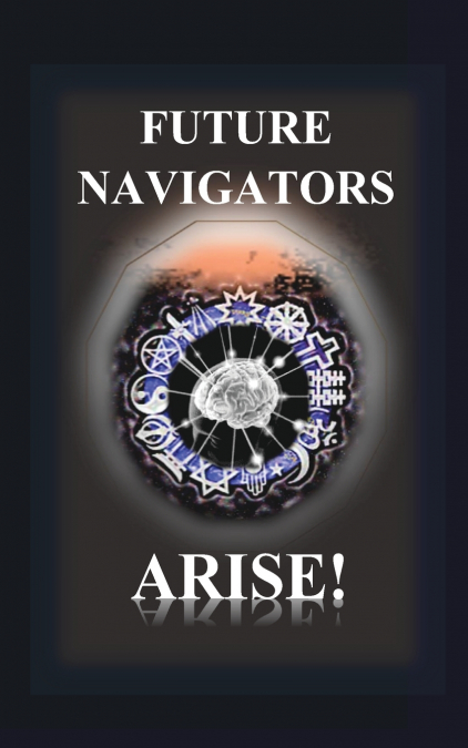 Future Navigators Arise