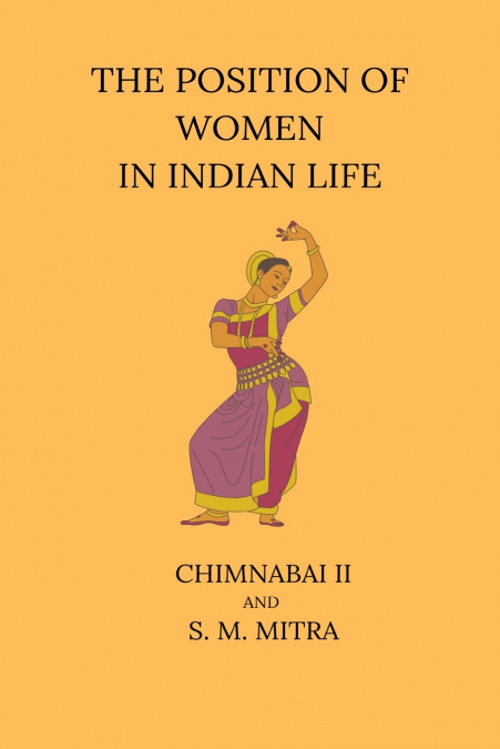 The Position of Women in Indian Life