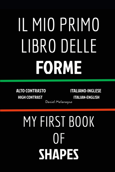 Il Mio Primo Libro Delle Forme (My First Book Of Shapes)