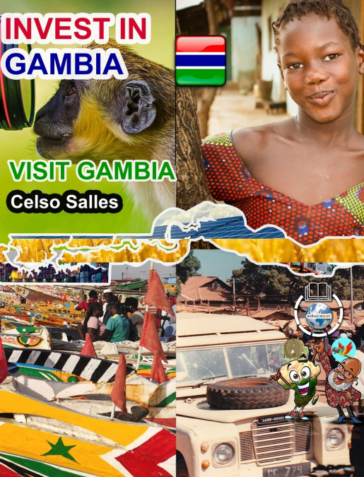 INVEST IN GAMBIA - Visit Gambia - Celso Salles