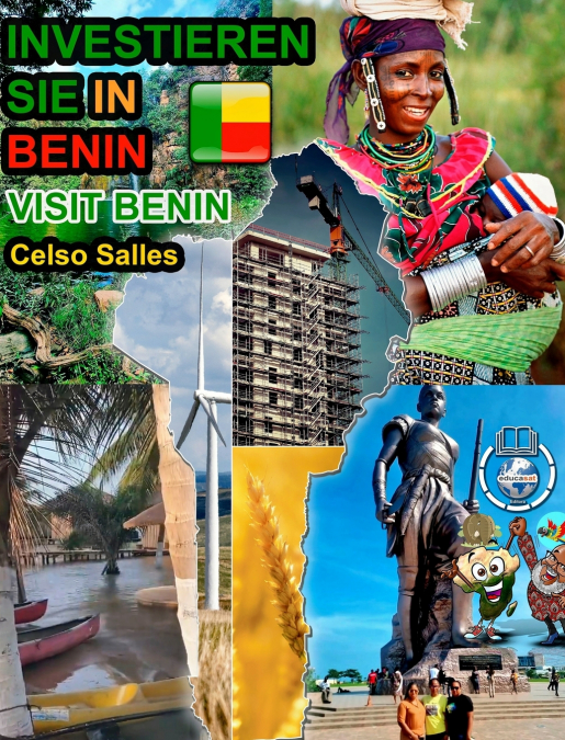 INVESTIEREN SIE IN BENIN - Visit Benin - Celso Salles