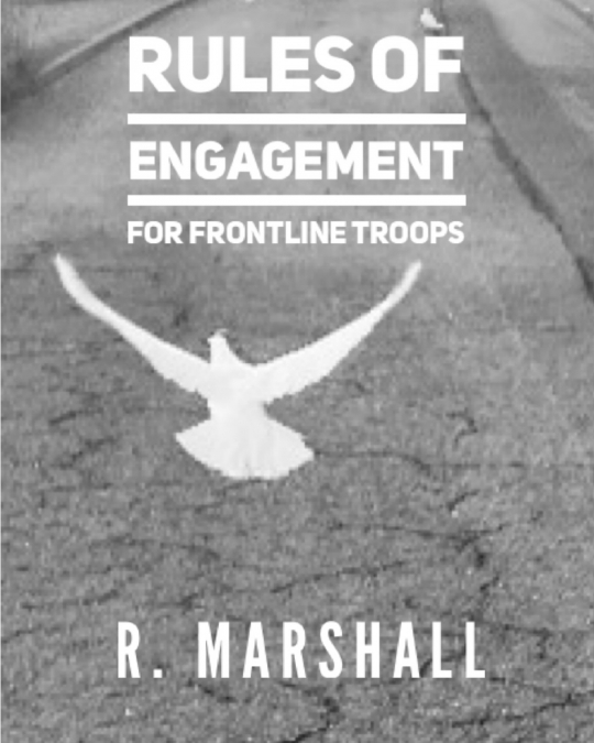 Rules of Engagement for Front Line Troops