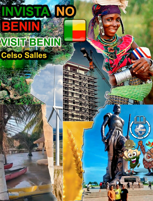 INVISTA NO BENIM - Visit Benin - Celso Salles