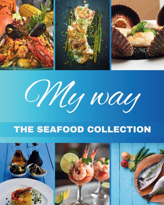 'My Way' The Seafood Collection