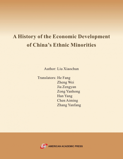A History of the Economic Development of China’s Ethnic Minorities