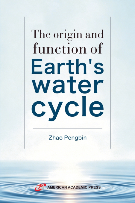 The origin and function of Earth’s water cycle