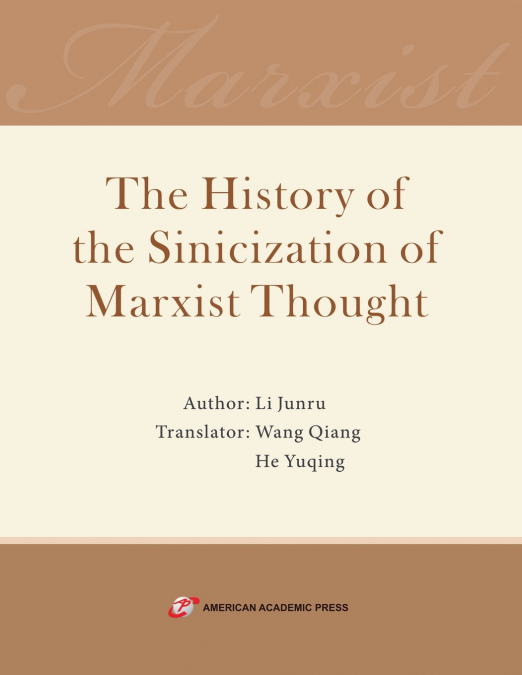 The History of the Sinicization of Marxist Thought