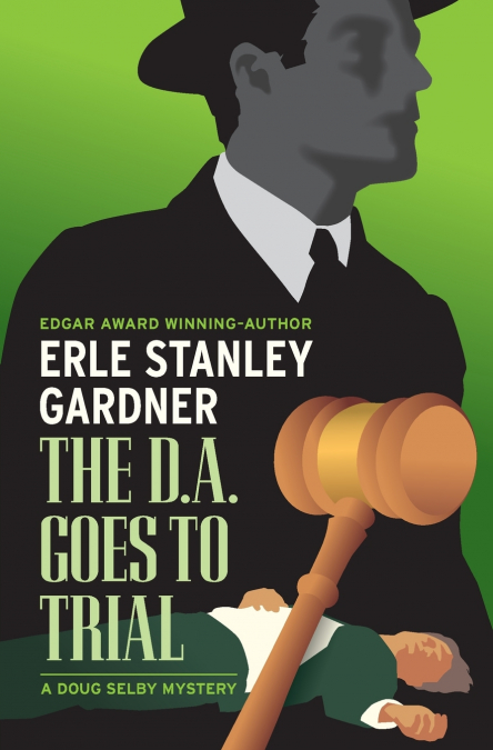 The D.A. Goes to Trial