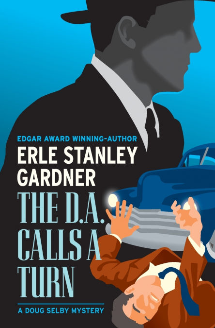 The D.A. Calls a Turn