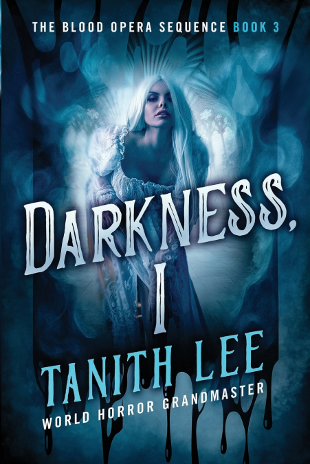 Darkness, I