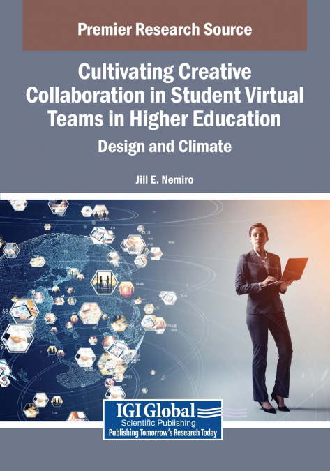 Cultivating Creative Collaboration in Student Virtual Teams in Higher Education