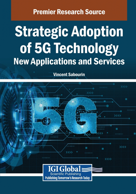 Strategic Adoption of 5G Technology