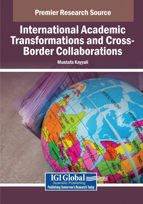 International Academic Transformations and Cross-Border Collaborations