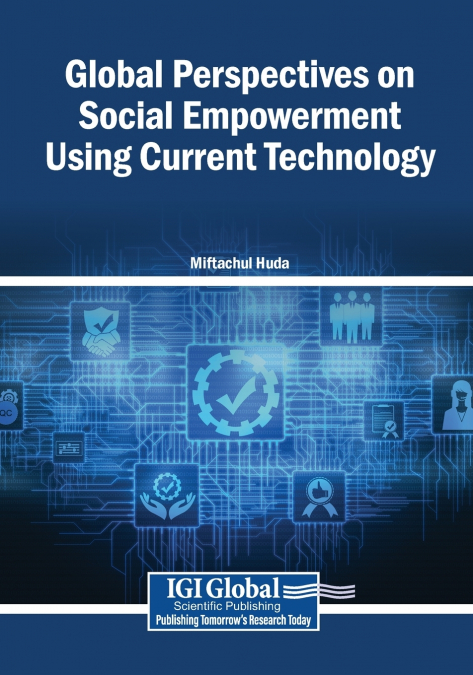 Global Perspectives on Social Empowerment Using Current Technology