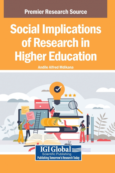 Social Implications of Research in Higher Education