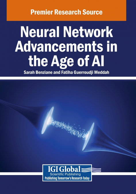 Neural Network Advancements in the Age of AI