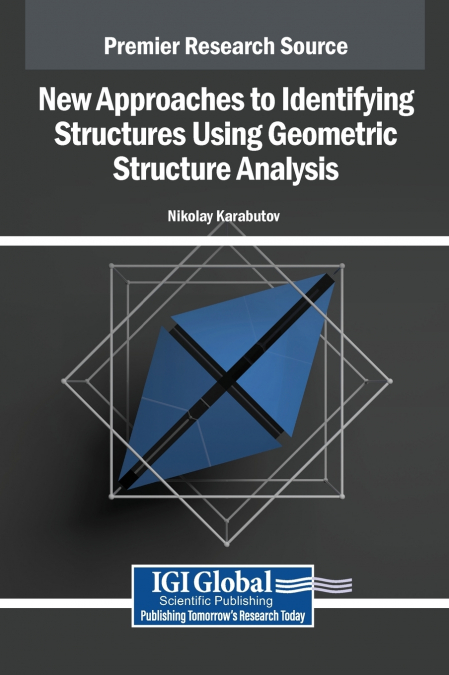 New Approaches to Identifying Structures Using Geometric Structure Analysis