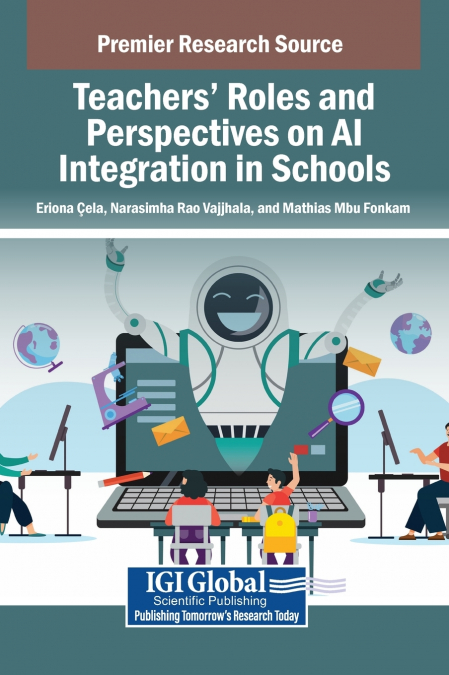 Teachers’ Roles and Perspectives on AI Integration in Schools