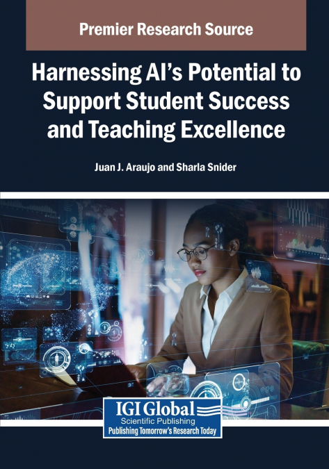 Harnessing AI’s Potential to Support Student Success and Teaching Excellence