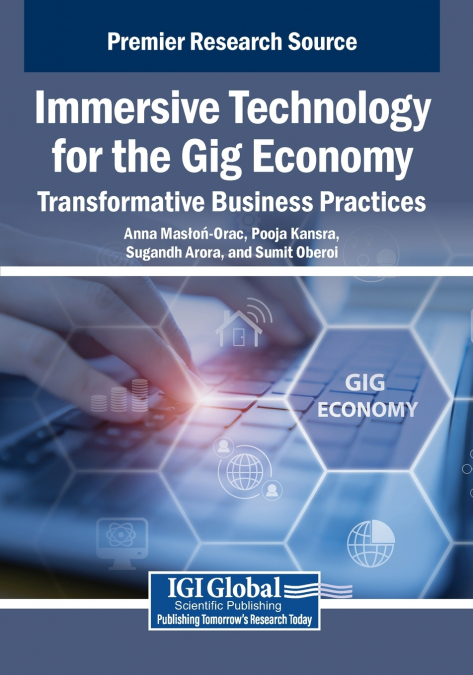 Immersive Technology for the Gig Economy