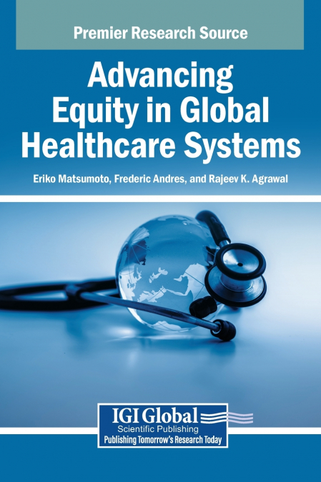 Advancing Equity in Global Healthcare Systems