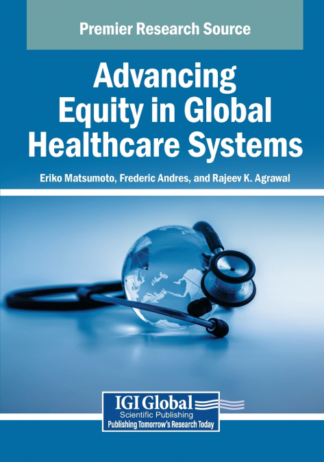 Advancing Equity in Global Healthcare Systems