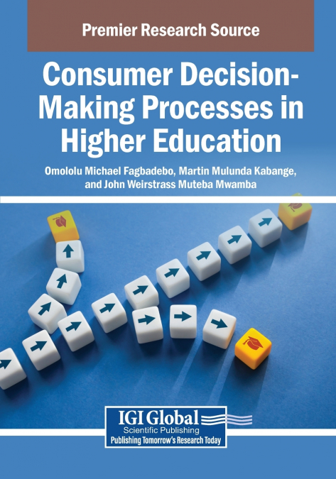 Consumer Decision-Making Processes in Higher Education