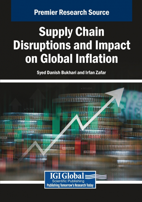 Supply Chain Disruptions and Impact on Global Inflation