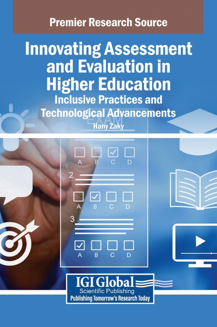 Innovating Assessment and Evaluation in Higher Education