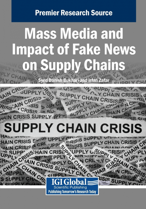 Mass Media and Impact of Fake News on Supply Chains