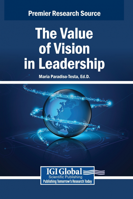 The Value of Vision in Leadership