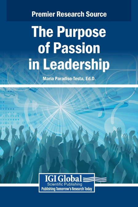 The Purpose of Passion in Leadership