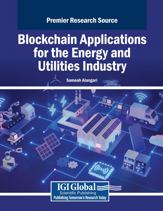 Blockchain Applications for the Energy and Utilities Industry