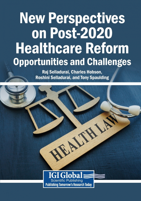 New Perspectives on Post-2020 Healthcare Reform