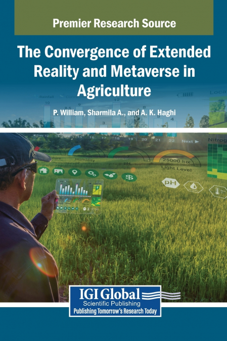 The Convergence of Extended Reality and Metaverse in Agriculture