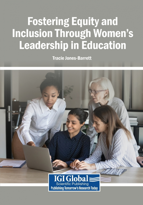 Fostering Equity and Inclusion Through Women’s Leadership in Education