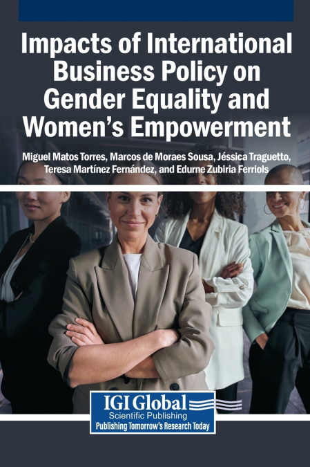 Impacts of International Business Policy on Gender Equality and Women’s Empowerment
