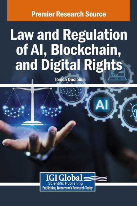 Law and Regulation of AI, Blockchain, and Digital Rights