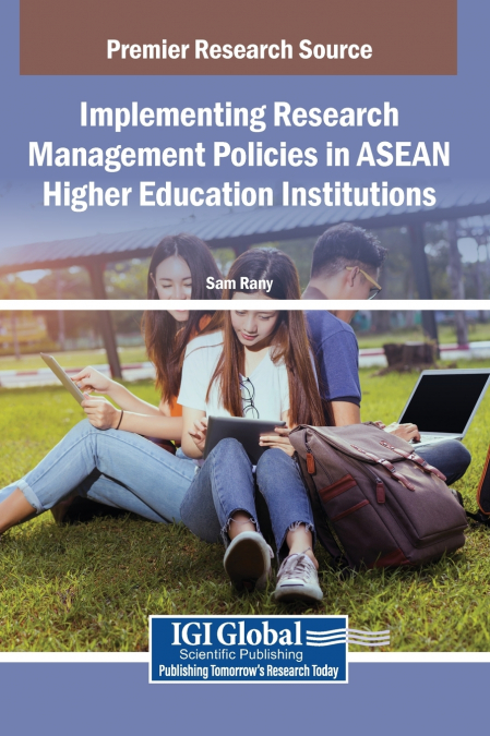 Implementing Research Management Policies in ASEAN Higher Education Institutions
