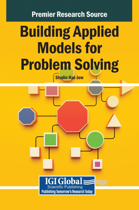 Building Applied Models for Problem Solving