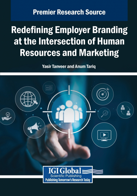 Redefining Employer Branding at the Intersection of Human Resources and Marketing