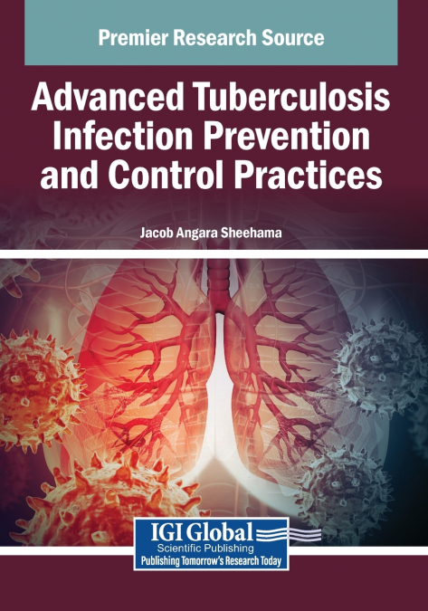 Advanced Tuberculosis Infection Prevention and Control Practices