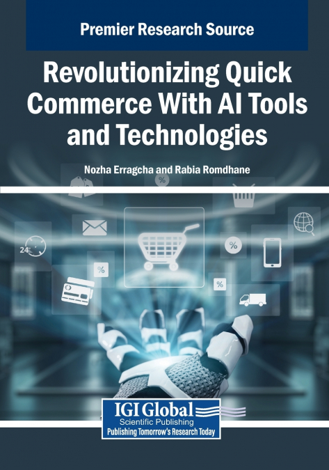 Revolutionizing Quick Commerce With AI Tools and Technologies
