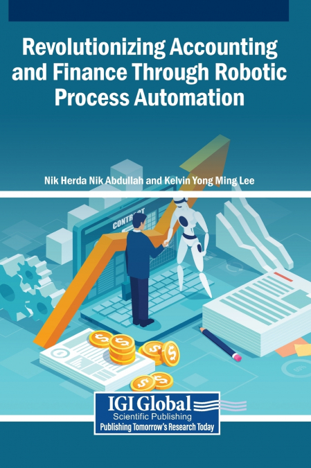 Revolutionizing Accounting and Finance Through Robotic Process Automation