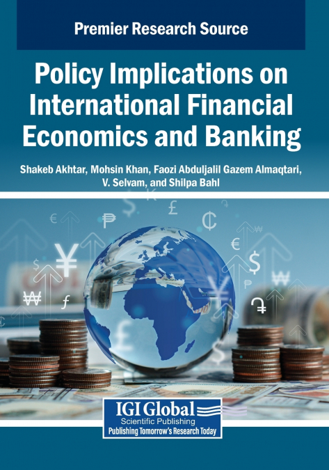Policy Implications on International Financial Economics and Banking