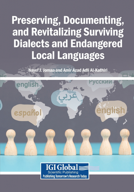 Preserving, Documenting, and Revitalizing Surviving Dialects and Endangered Local Languages