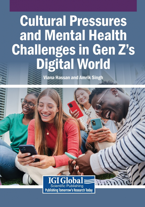 Cultural Pressures and Mental Health Challenges in Gen Z’s Digital World
