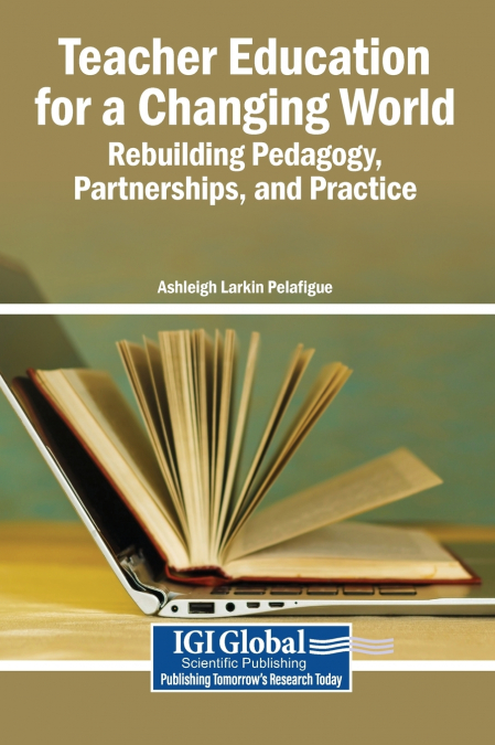 Teacher Education for a Changing World