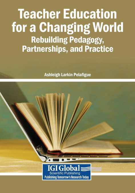 Teacher Education for a Changing World